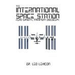 The International Space Station: Zero Gravity, Maximum Discovery