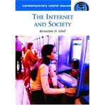 [The Internet and Society: A Reference Handbook (Contemporary World Issues)] [By: Schell, Bernadette H.] [March, 2007]