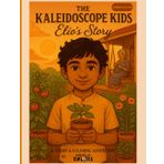 The Kaleidoscope Kids - Elio's Story