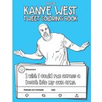 The Kanye West Tweet Coloring Book