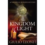 [The Kingdom of Light] [By: Giulio Leoni] [November, 2010]