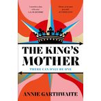 The King’s Mother: Four mothers fight for their sons as the Wars of the Roses rage