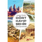 The Kitap Dört Kayıp Şehir - Kentsel Çağın Gizli Tarihi