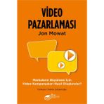 The Kitap Jon Mowat'ın Video Pazarlaması Kitabı: Markaların Büyümesi için Video Kampanyaları 280 Sayfa