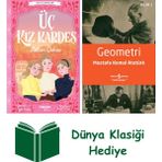 The Kitap Üç Kız Kardeş + Geometri + Dünya Klasiği Hediye - Hayır