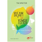 The Kitap Yaşam İçin Yemek - İyi Yemenin Yeni Bilimi