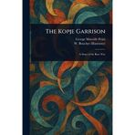 The Kopje Garrison