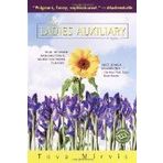 [The Ladies Auxiliary (Ballantine Reader's Circle)] [By: Mirvis, Tova] [September, 2000]