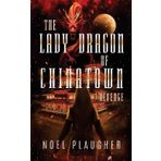 The Lady Dragon of Chinatown: Revenge: 2