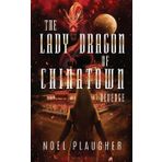 The Lady Dragon of Chinatown: Revenge: 2