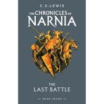 The Last Battle - The Chronicles Of Narnia