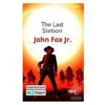 The Last Stetson İngilizce Hikayeler B2 Stage 4-Gece Kitaplığı