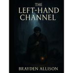 The Left-Hand Channel (Ceries of Unfortunate Events, Band 5)