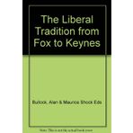 The Liberal Tradition from Fox to Keynes