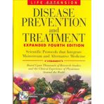 The Life Extension Foundation's Disease Prevention and Treatment Fourth Edition