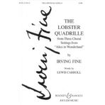 The Lobster Quadrille: from "Three Choral Settings from Alice in Wonderland". mixed choir (SATB) and piano. Partition de chœur.