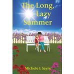 The Long, Lazy Summer