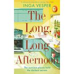 The Long, Long Afternoon: The most atmospheric and compelling debut novel of the year