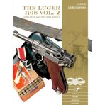 The Luger P.08, Vol. 2: Third Reich and Post-WWII Models: 11