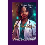 The Mad Sister 2: Her Sister Was Her Life