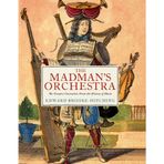 The Madman's Orchestra