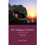 The Madman's Window: & Other Tales of the Antrim Coast