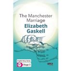 The Manchester Marriage İngilizce Hikayeler B1 Stage 3-Gece Kitaplığı