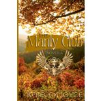 The Manly Club: Novella (Sons of Hell M.C., Band 8)