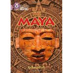 [The Maya: Band 18/Pearl (Collins Big Cat)] [By: Platt, Richard] [September, 2015]