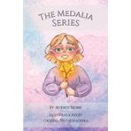 The Medalia Series: The Princess and the Monster, The Unicorn Disaster, Fang and Moon