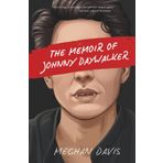 The Memoir of Johnny DayWalker: Deluxe Edition