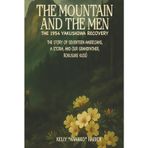 The Men and the Mountain, The 1954 Yakushima Recovery: The Story of Seventeen Americans, a Storm and Our Grandfather Rokusuke Kudo