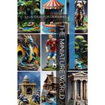 THE MINIATURE WORLD: 130 AI IDEAS FOR DIORAMAS