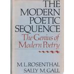 The Modern Poetic Sequence: The Genius of Modern Poetry by M.L. Rosenthal (1983-03-01)