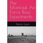The Montauk Air Force Base Experiments
