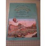 The Montgolfier Brothers and the Invention of Aviation, 1783-1784: With a Word on the Importance of Ballooning for the Science of Heat and the Art of Building Railroads (Princeton Legacy