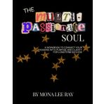 The Multipassionate Soul: A Workbook to Connect Your Passions with Purpose and Clarity for Longterm Success