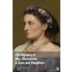 The Mystery of Mrs. Blencarrow and Sons and Daughters