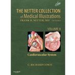 [(The Netter Collection of Medical Illustrations: Cardiovascular System Volume 8)] [Author: C. Richard Conti] published on (March, 2014)