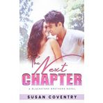 The Next Chapter: A Blackstone Brothers Novel (Blackstone Brothers Series, Band 2)