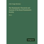 The Numismatic Chronicle and Journal of the Royal Numismatic Society: Vol. 3