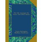 The Oak Amongst the Pines and Other Poems