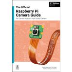 The Official Raspberry Pi Camera Guide: Updated for PiCamera2