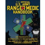 The Official US Army Ranger Medic Handbook - Full Size Edition: Master Close Combat Medicine! Giant 8.5" x 11" Size - Large, Clear Print - Complete & Unabridged