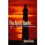 The Outer Banks of North Carolina, 1584-1958 by David Stick (1990-04-30)