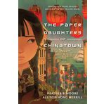 The Paper Daughters of Chinatown