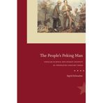[The People's Peking Man: Popular Science and Human Identity in Twentieth-Century China] [By: Schmalzer, Sigrid] [December, 2008]
