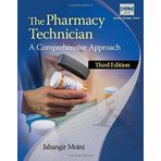 The Pharmacy Technician: A Comprehensive Approach 3rd Edition by Moini, Jahangir (2015) Taschenbuch