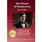 The Picture of Dorian Grey: Annotated Comprehensive Literary Study Guide With Chapter by Chapter Synopsis