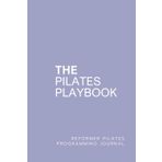 The Pilates Playbook: Reformer Pilates Programming Journal - Aura Indigo
